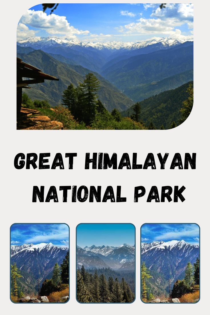 The Great Himalayan National Park